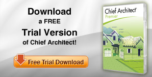 Download a Free Trial Version of Chief Architect