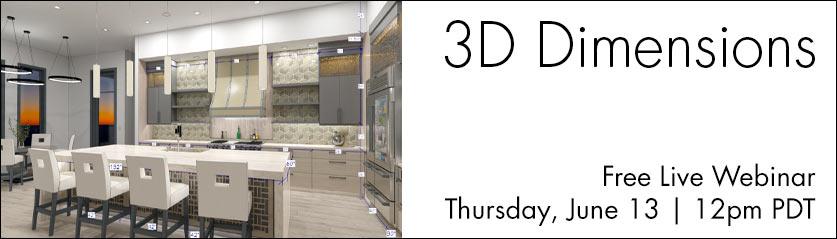 3D Dimensions - Free Live Webinar | Thursday, June 13 at 12pm PDT