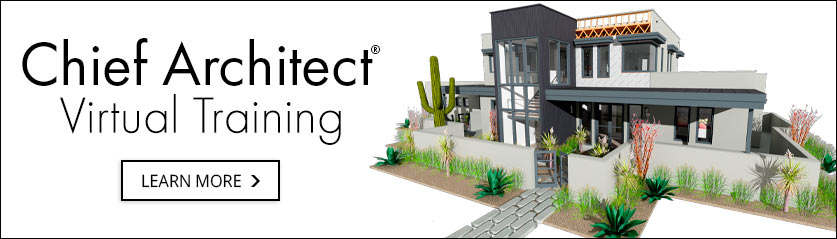 Chief Architect Virtual Training