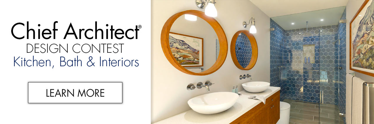Chief Architect&reg; Design Contest: Kitchen, Bath & Interiors