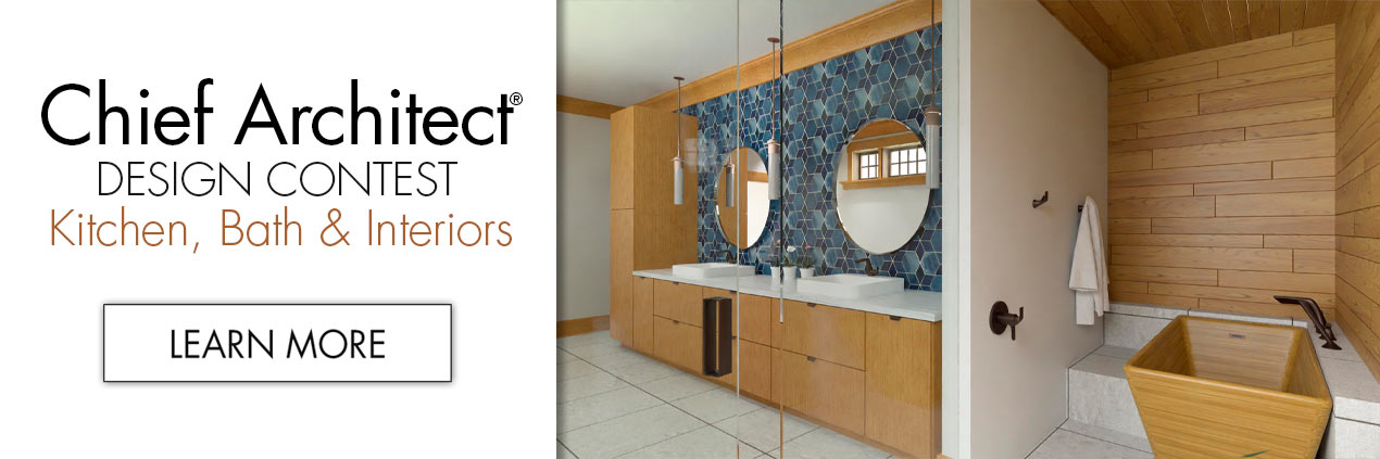Chief Architect&reg; Design Contest | Kitchen, Bath & Interiors