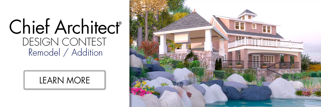 Chief Architect® Design Contest: Remodel/Addition — Learn More